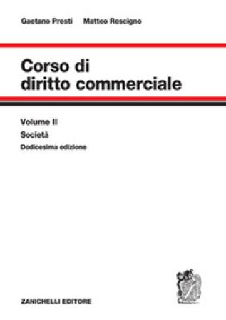 Corso di diritto commerciale. Vol. 2: Società Gaetano Presti