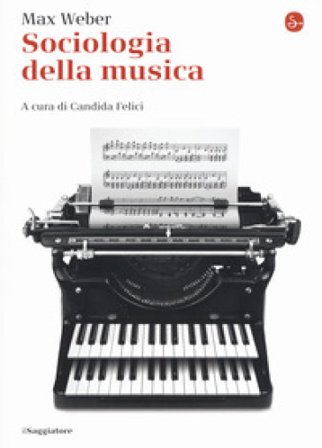 Sociologia della musica Max Weber