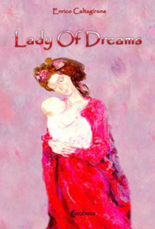 Lady of dreams Enrico Caltagirone