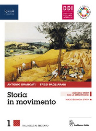 Storia in movimento. Con Lavorare con la storia e Covid-19: educazione civica e pandemia. Per le Scuole superiori. Con e-book. Con espansione online. 