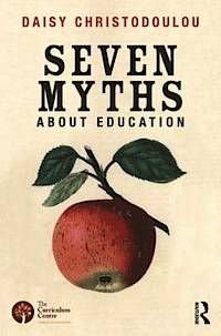 Seven Myths About Education, ISBN: 9780415746823