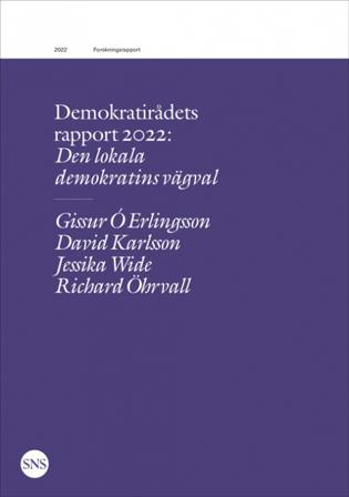 Den lokala demokratins vägval - Bok av Gissur Ó Erlingsson, Richard Öhrvall, m.fl. - Häfte