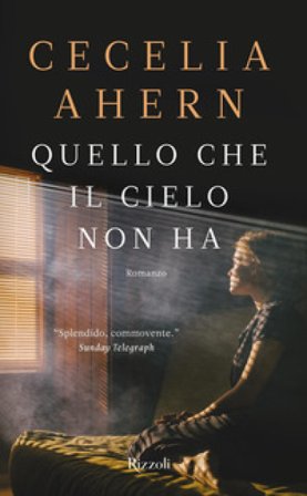 Quello che il cielo non ha Cecelia Ahern