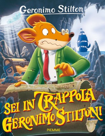 Sei in trappola, Geronimo Stilton! Ediz. illustrata Geronimo Stilton