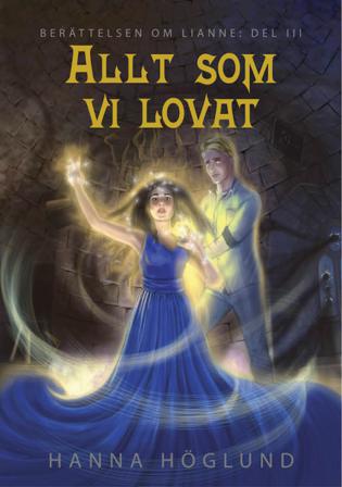 Allt som vi lovat - Bok av Hanna Höglund - Danskt band
