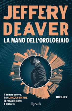 La mano dell'Orologiaio Jeffery Deaver