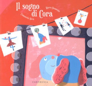 Il sogno di Cora. Ediz. a colori Emanuela Nava
