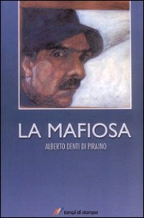 La mafiosa Alberto Denti di Pirajno