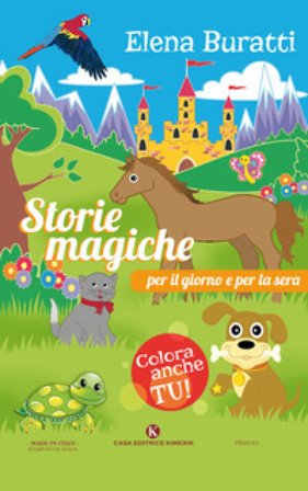 Storie magiche per il giorno e per la sera Elena Buratti