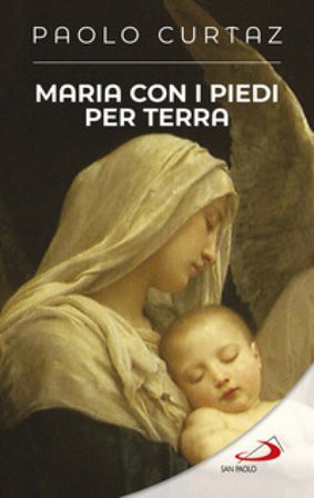 Maria con i piedi per terra Paolo Curtaz