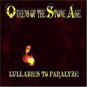Lullabies to paralyze Queens Of The Stone Age