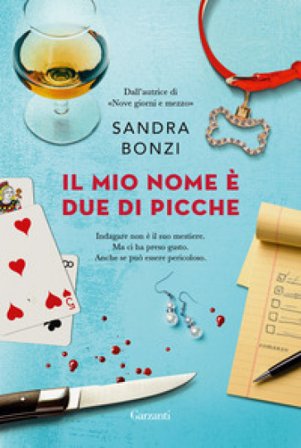 Il mio nome è Due di Picche Sandra Bonzi