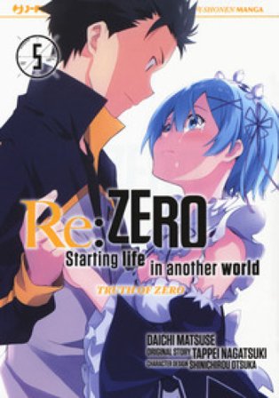 Re: zero. Starting life in another world. Truth of zero. Vol. 5 Tappei Nagatsuki