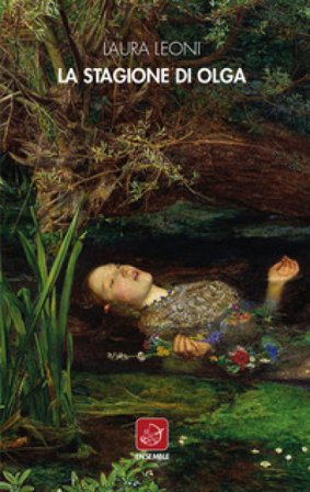 La stagione di Olga Laura Leoni
