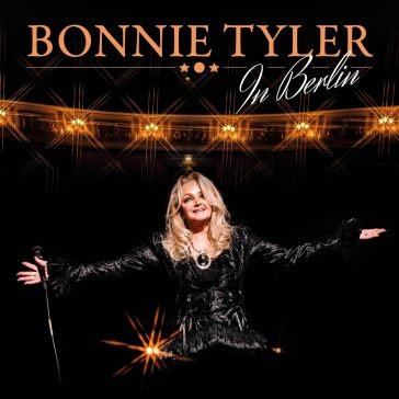 In berlin (2cd) Bonnie Tyler