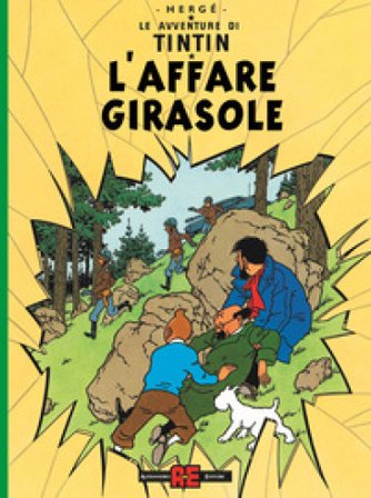 Le avventure di Tintin. L'affare girasole Hergé