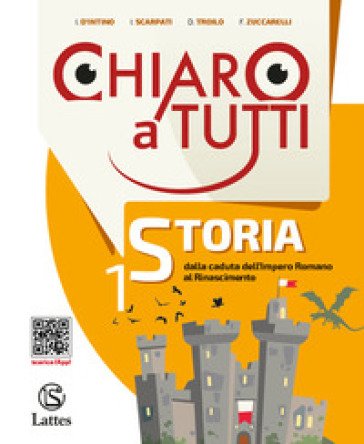 Chiaro a tutti storia. Per la Scuola media. Con e-book. Con espansione online. Vol. 1 Irene D'Intino