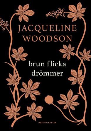 Brun flicka drömmer - Bok av Jacqueline Woodson - Inbunden