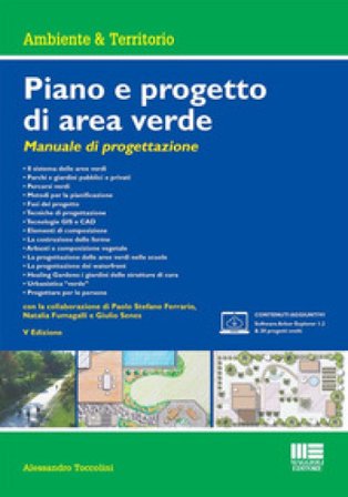 Piano e progetto di area verde. Manuale di progettazione Alessandro Toccolini