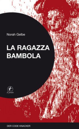 La ragazza bambola. Der code knacker Norah Gelbe
