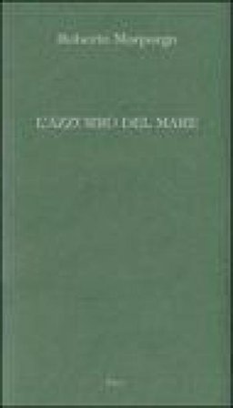 L'azzurro del mare Roberto Morpurgo