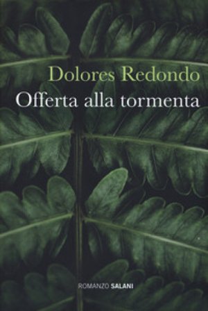 Offerta alla tormenta Dolores Redondo