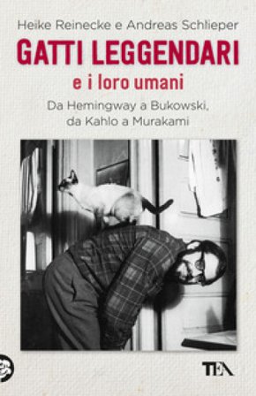 Gatti leggendari e i loro umani Heike Reinecke