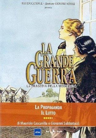 Grande Guerra (La) #04 - La Propaganda