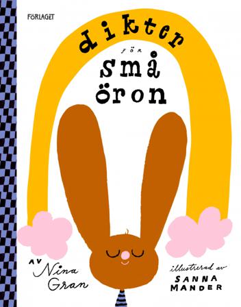 Dikter för små öron - Bok av Sanna Mander & Nina Gran - Kartonnage