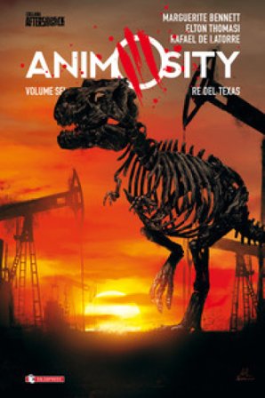 Animosity. Vol. 6: Re del Texas Marguerite Bennett