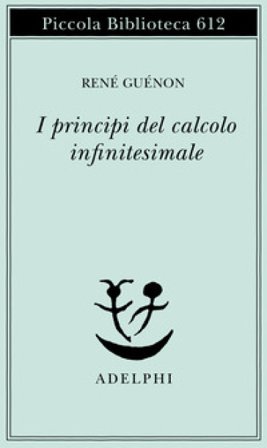 I princìpi del calcolo infinitesimale René Guénon