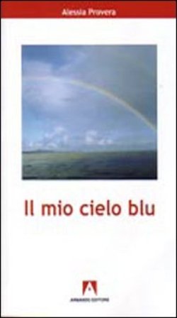 Il mio cielo blu Alessia Provera
