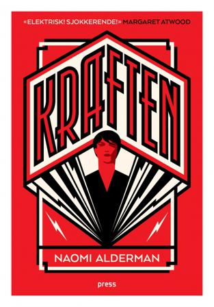 Kraften - Bok av Naomi Alderman - Hardback