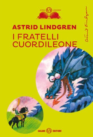 I fratelli Cuordileone Astrid Lindgren