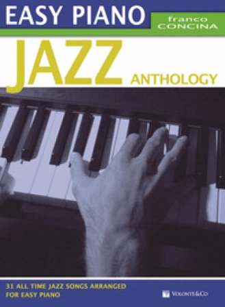 Jazz anthology. Easy piano. Ediz. italiana Franco Concina