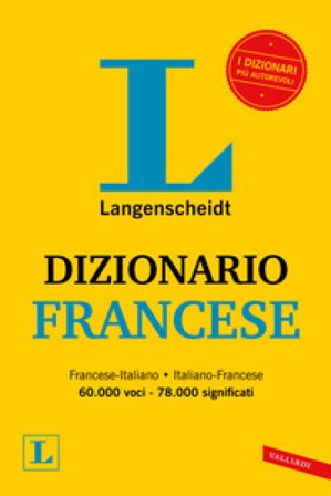 Dizionario francese Langenscheidt. Ediz. bilingue
