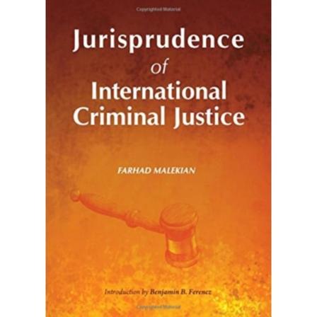 Jurisprudence of International Criminal Justice (inbunden, eng)