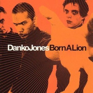 Born a lion Danko Jones
