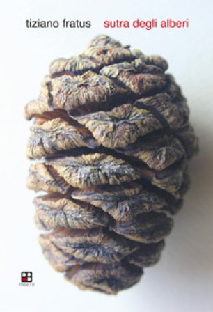 Sutra degli alberi Tiziano Fratus