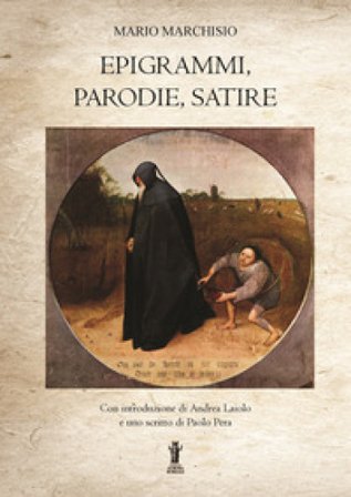 Epigrammi, parodie, satire Mario Marchisio