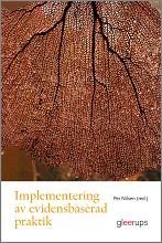 Implementering av evidensbaserad praktik, ISBN: 9789140684479