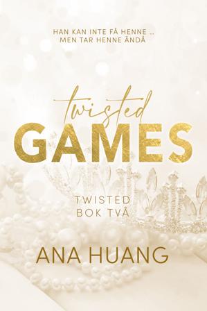 Twisted Games: TWISTED BOK TVÅ, ISBN: 9789180009027