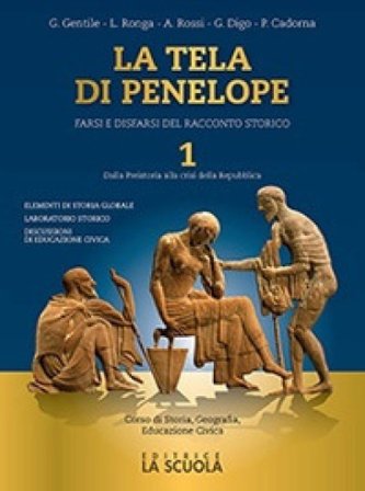 La tela di Penelope. Per le Scuole superiori. Con e-book. Con espansione online. Vol. 2: Dalla fine della Repubblica all'Alto Medioevo Luigi Ronga