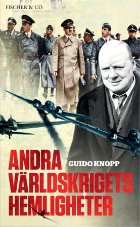 Andra världskrigets hemligheter - Bok av Guido Knopp - Pocket