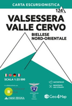 124 Valsessera Valle Cervo, Biellese nord-orientale. Carta escursionistica 1:25.000