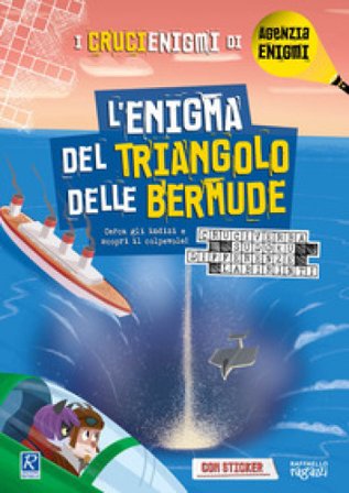 L'enigma del Triangolo delle Bermude. I crucienigmi di Agenzia Enigmi Simone Frasca