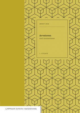 Arveloven med kommentarer - Bok av Ernst Moe - Hardback