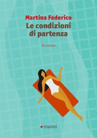 Le condizioni di partenza Martina Federico