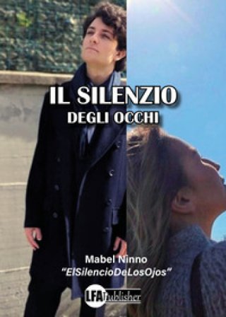 Il silenzio degli occhi Mabel Ninno