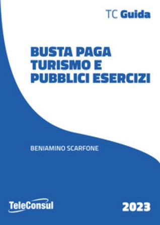 Busta paga. Turismo Beniamino Scarfone